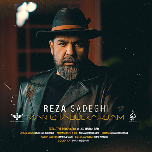 Reza Sadeghi - Man Ghabool Kardam